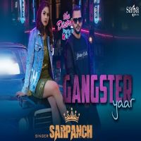 Gangster Yaar Sarpanch MP3 Song, Gangster Yaar Album