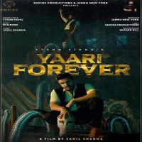 Yaari Forever Tyson Sidhu MP3 Song, Yaari Forever Album