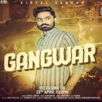 Gangwar Kirpal Sandhu MP3 Song, Gangwar Album