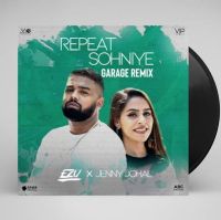 Repeat Sohniye (Garage Remix) Ezu, Jenny Johal MP3 Song, Repeat Sohniye (Garage Remix) Album