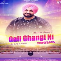 Gall Changi Ni Dholna Ravinder Grewal MP3 Song, Gall Changi Ni Dholna Album