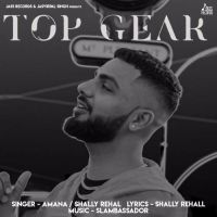 Top Gear Amana, Shally Rehal, Slambassador MP3 Song, Top Gear Album