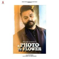 Photo te Flower Gulab Sidhu MP3 Song, Photo te Flower Album