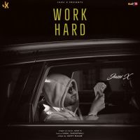 Work Hard Jassi X MP3 Song, Work Hard Album