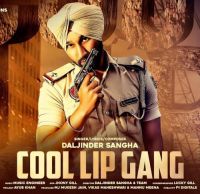 Cool Lip Gang Daljinder Sangha MP3 Song, Cool Lip Gang Album