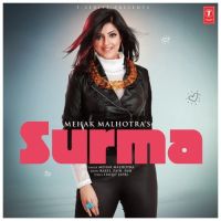 Surma Mehak Malhotra MP3 Song, Surma Album