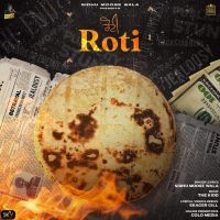 Roti Sidhu Moose Wala MP3 Song, Roti Album