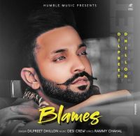 Blames Dilpreet Dhillon MP3 Song, Blames Album