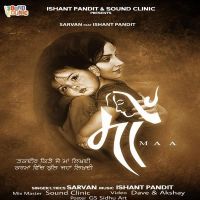 Maa Sarvan, Ishant Pandit MP3 Song, Maa Album