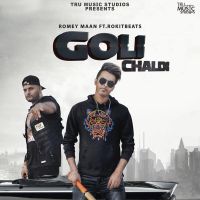 Goli Chaldi Romey Maan, Rokitbeats MP3 Song, Goli Chaldi Album