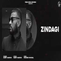 Zindagi Garry Sandhu MP3 Song, Zindagi Album