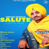 Salute Nirvair Pannu MP3 Song, Salute Album
