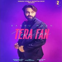 Download Tera Fan Babbu Maan mp3 song, Tera Fan lyrics