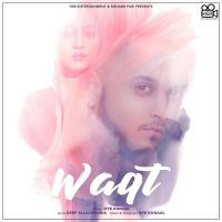 Waqt Oye Kunaal MP3 Song, Waqt Album