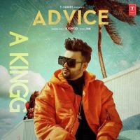 Advice A Kingg, Jsb MP3 Song, Advice Album