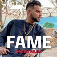 Fame Karan Aujla MP3 Song, Fame Album