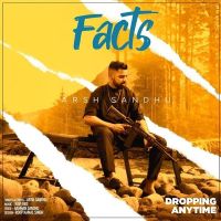Facts Arsh Sandhu MP3 Song, Facts Album