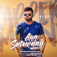 Aya Saturday Rapper Manny MP3 Song, Aya Saturday Album