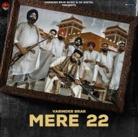 Mere 22 Varinder Brar MP3 Song, Mere 22 Album