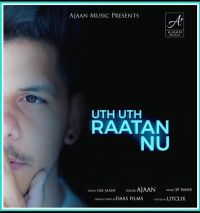 Uth Uth Rattan Nu Ajaan MP3 Song, Uth Uth Rattan Nu Album