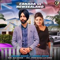 Canada vs New Zealand Sandeep Bhangu, Jasmeen Akhtar MP3 Song, Canada vs New Zealand Album