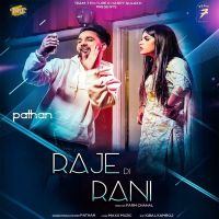 Raje Di Rani Pathan MP3 Song, Raje Di Rani Album