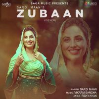 Zubaan Sargi Maan MP3 Song, Zubaan Album