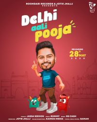Delhi Aali Pooja Jassa Sekhon MP3 Song, Delhi Aali Pooja Album
