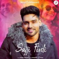 Sajji Firdi Sunny Kahlon MP3 Song, Sajji Firdi Album