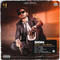 Sign Am Johal MP3 Song, Sign Album