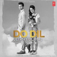 Do Dil Jenny Johal MP3 Song, Do Dil Album