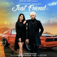 Just Friend Deepinder Madahar MP3 Song, Just Friend Album
