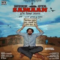 Mukk Gya Samaan Param Sandhu MP3 Song, Mukk Gya Samaan Album