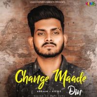 Change Maade Din Abraam MP3 Song, Change Maade Din Album
