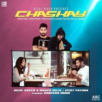 Chaskay Bilal Saeed, Roach Killa, Izzat Fatima MP3 Song, Chaskay Album