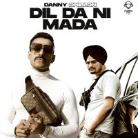 Dil Da Ni Mada Danny Dhillon MP3 Song, Dil Da Ni Mada Album