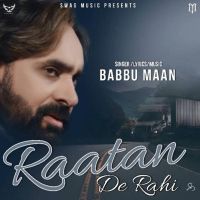 Raatan De Rahi (Pagal Shayar) Babbu Maan MP3 Song, Raatan De Rahi (Pagal Shayar) Album