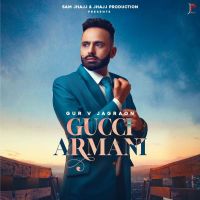Gucci Armani Gur V Jagraon MP3 Song, Gucci Armani Album