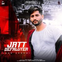Jatt Defaulter Jass Pedhni MP3 Song, Jatt Defaulter Album