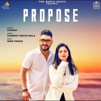 Propose Gurnav MP3 Song, Propose Album