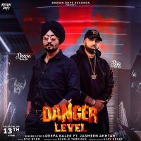 Danger Level Deepa Baler, Jasmeen Akhtar MP3 Song, Danger Level Album