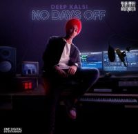 Game Deep Kalsi, Karma MP3 Song, No Days Off Album