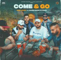 Come Go Deep Jandu, J Hind MP3 Song, Come Go Album