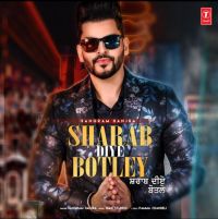 Sharab Diye Botley Sangram Hanjra MP3 Song, Sharab Diye Botley Album