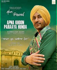 Apna Khoon Paraya Hunda Harbhajan Mann MP3 Song, Apna Khoon Paraya Hunda Album
