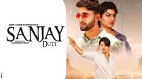 Sanjay Dutt Amit Saini Rohtakiya MP3 Song, Sanjay Dutt Album
