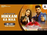 Hukam Ka Ikka Part 1 Amit Saini Rohtakiya MP3 Song, Hukam Ka Ikka Part 1 Album