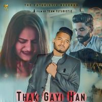 Thak Gayi Han Rinku Andoriya, The Futuristic MP3 Song, Thak Gayi Han Album