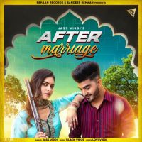 After Marriage Jass Virdi MP3 Song, After Marriage Album