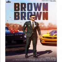 Brown Brown Garry Atwal MP3 Song, Brown Brown Album